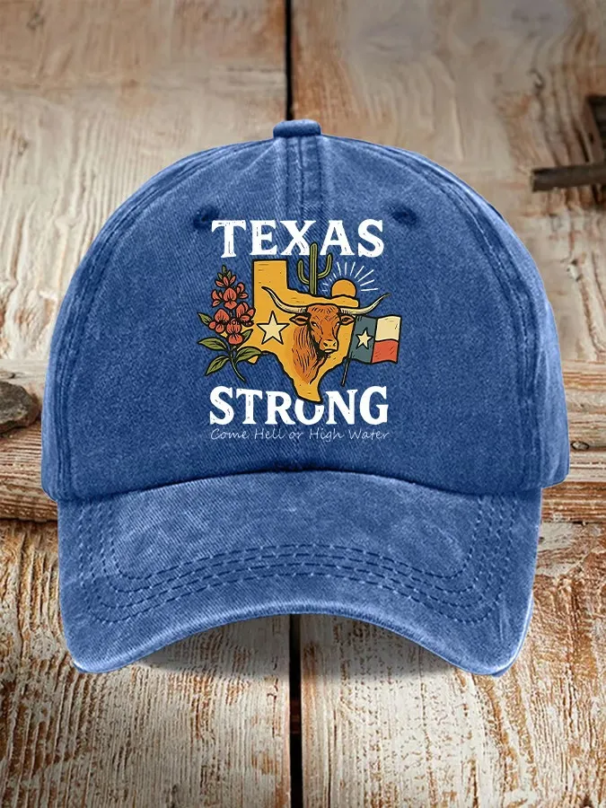 Unisex Retro Texas Strong Come Hell Or High Water Print Hat