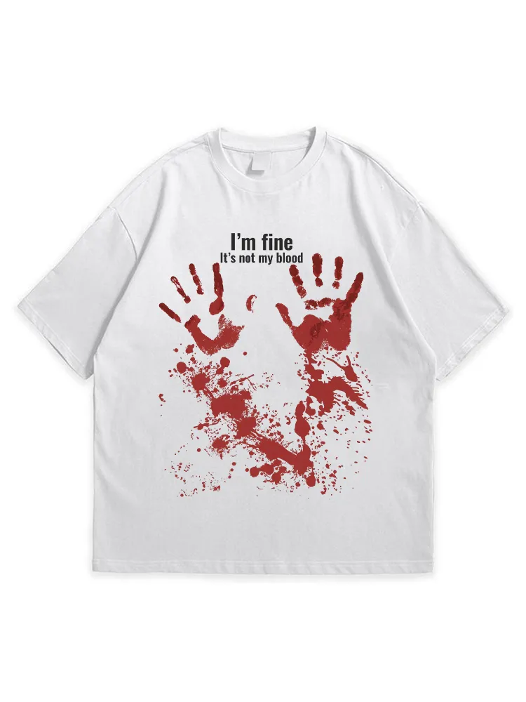 Men'S Halloween I'M OK IT'S NOT MY BLOOD Leisure Simple Round Neck  T-Shirt