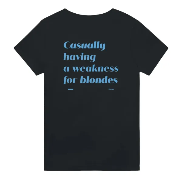 Men's CASUALLY HAVING A WEAKNESS FOR BLONDES Print Casual Round Neck T-Shirt