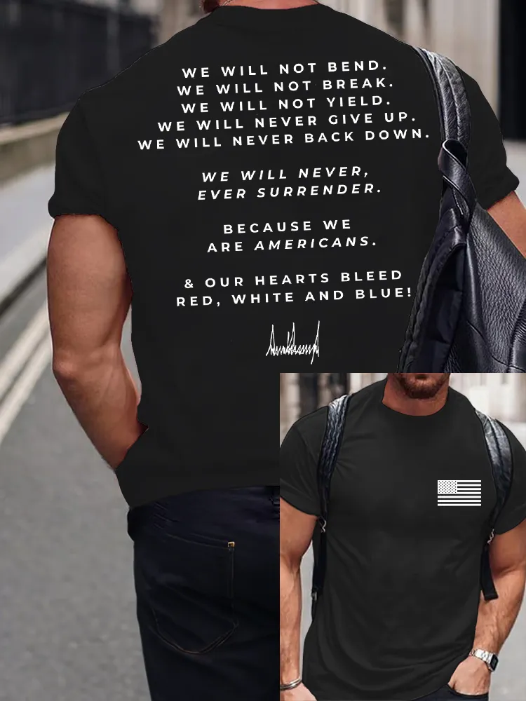 Men'S We Will Not Bend Not Break Not Yield Never Give Up Never Back Down Crew Neck Short Sleeve T-Shirt