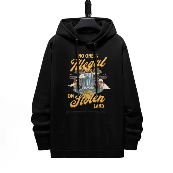 NO ONE ILLEGAL ON STOLEN LAND PRINTED HOODIE