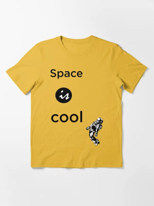 space is cool astronaut  Essential T-Shirt