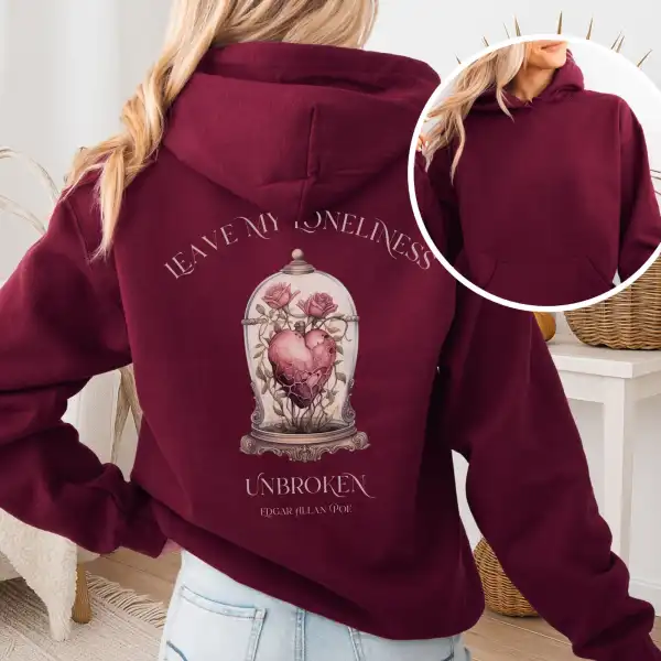 Leave My Loneliness Unbroken Hoodie
