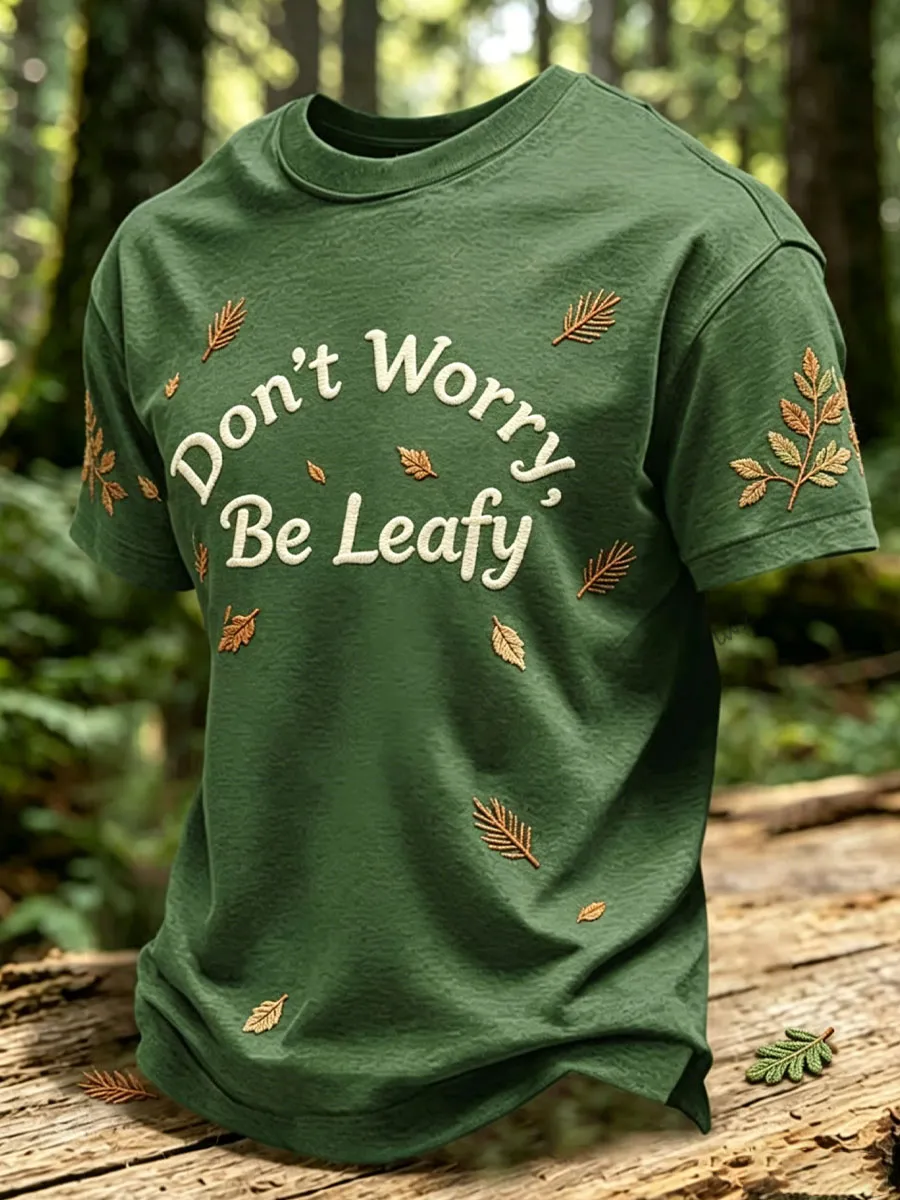 Men's Don't Worry, Be Leafy Printed Casual T-Shirt