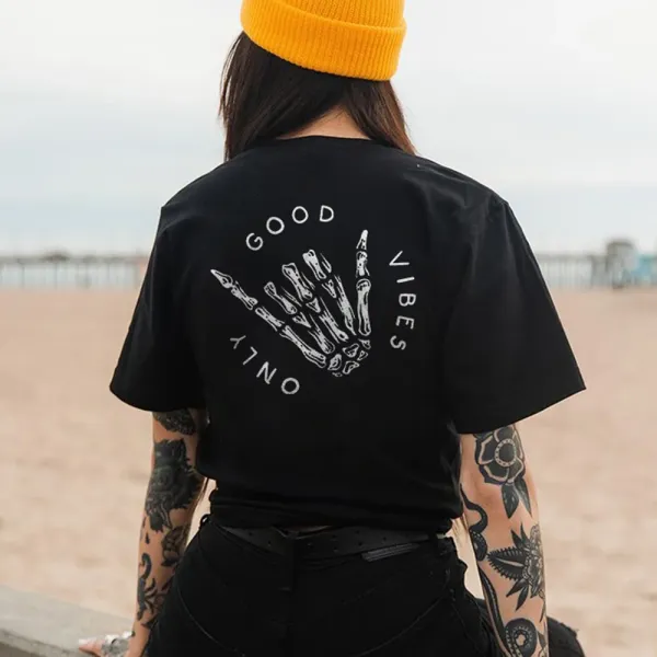 Good Vibes Only Skeleton T-shirt
