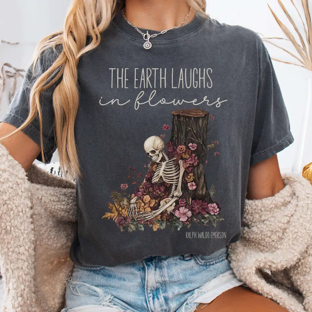The Earth Laughs in Flowers Tee