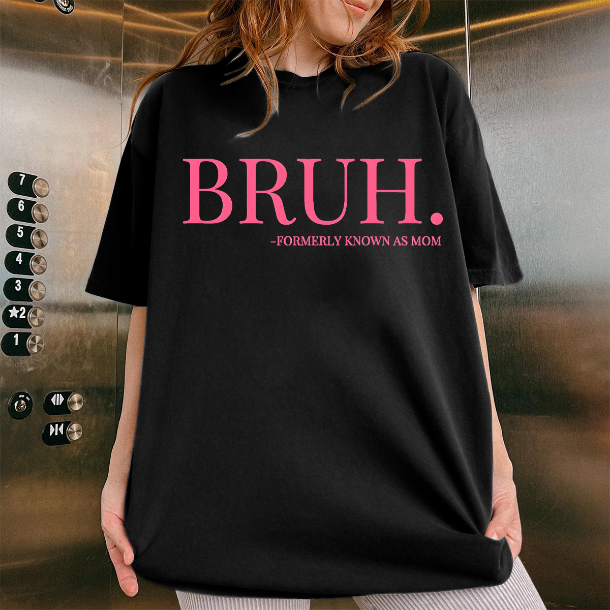 Bruh, Formerly Known As Mom T-Shirt