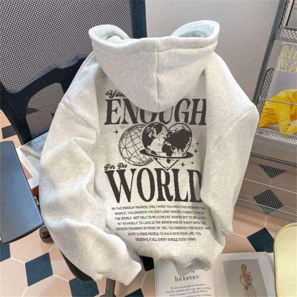 You Are Enough For The World Printed Casual Hoodies