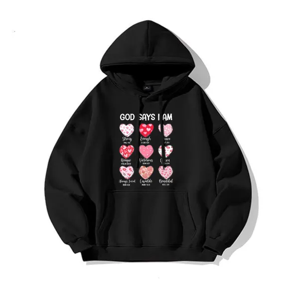 God Says l am Valentine Jesus Valentine Hoodies