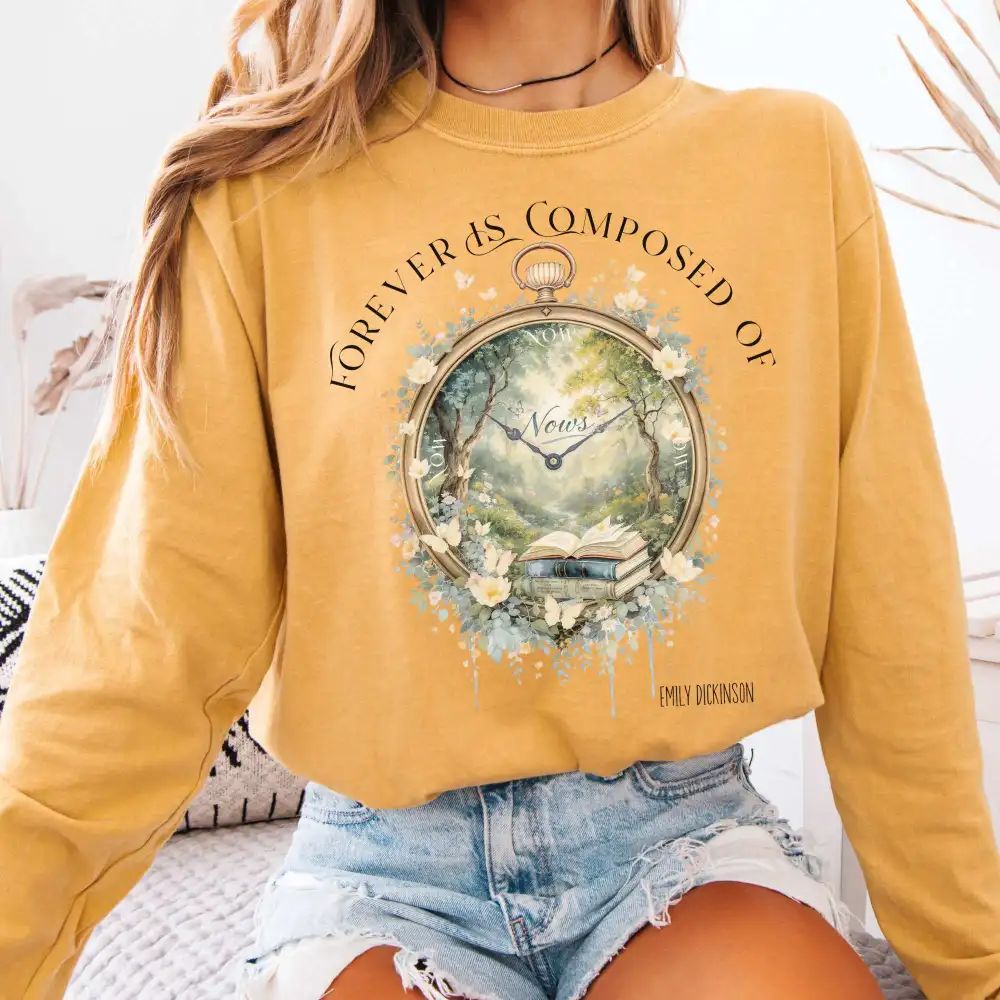 Forever Is Composed of Nows Long Sleeve Tee