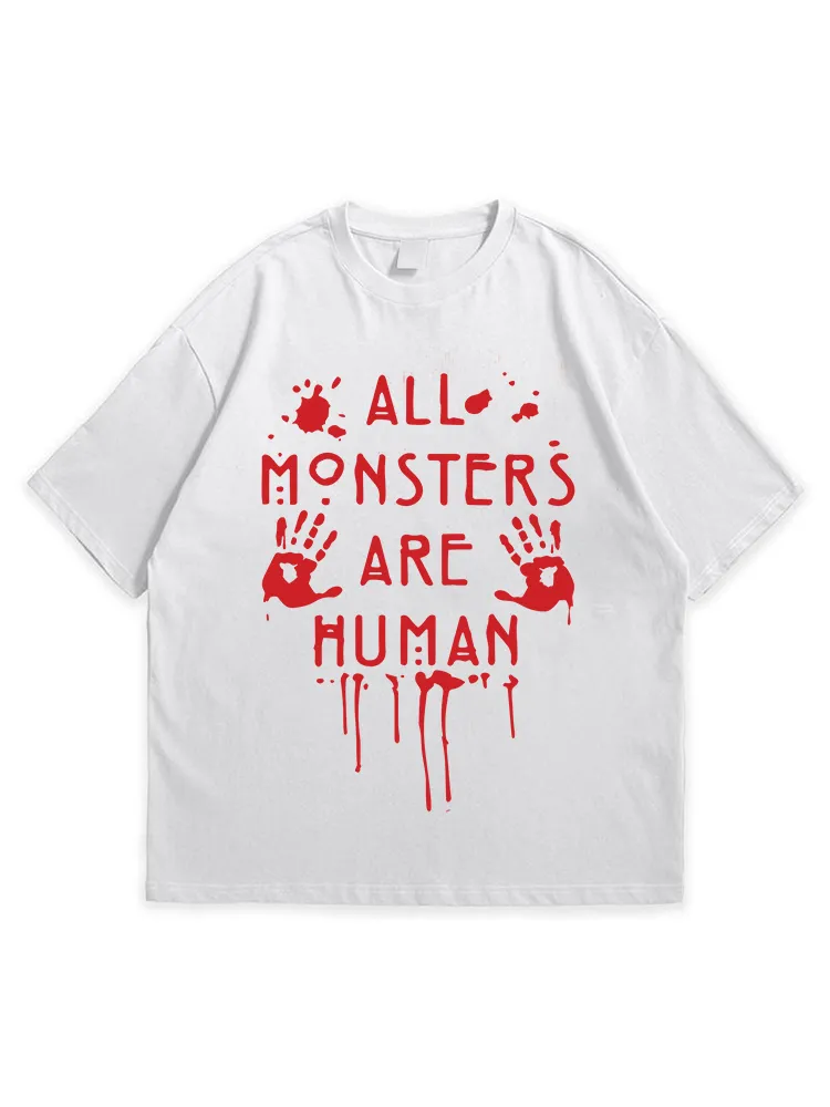 Men'S Halloween ALL MONSTERS ARE HUMAN Loose Simple Round Neck  T-Shirt