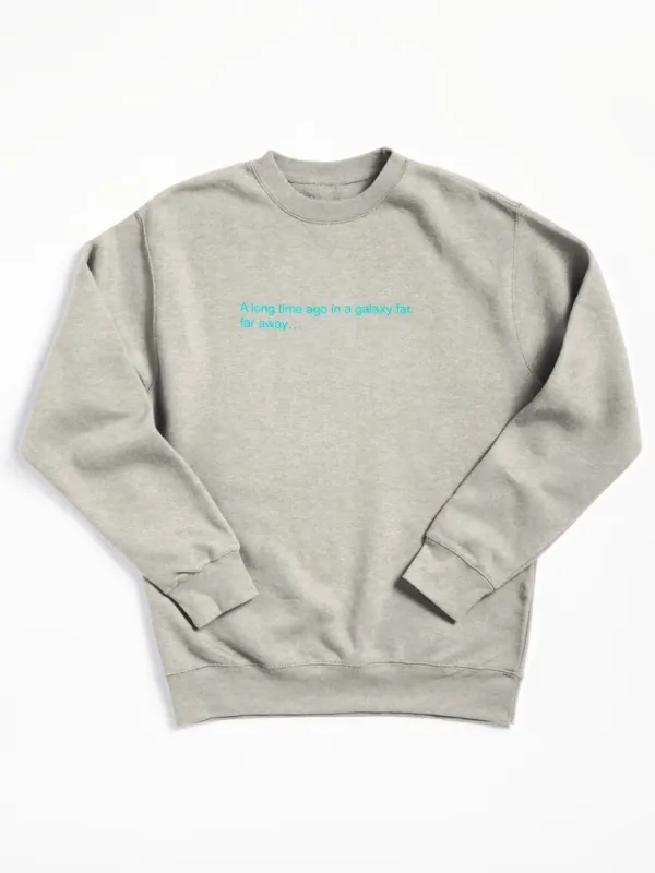 A Galaxy Far Away Pullover Sweatshirt