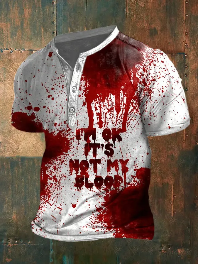 Men'S I'M Ok It'S Not My Blood Print T-Shirt