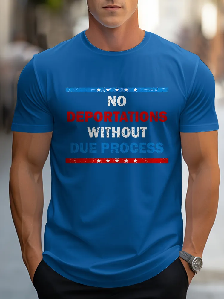 Men'S No Deportations Without Due Process Crew Neck Short Sleeve T-Shirt