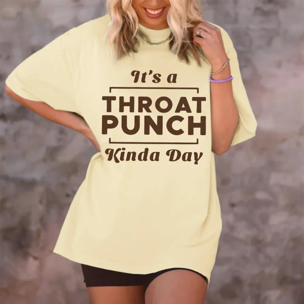 It’S A Throat Punch Kinda Day Retro T-Shirt