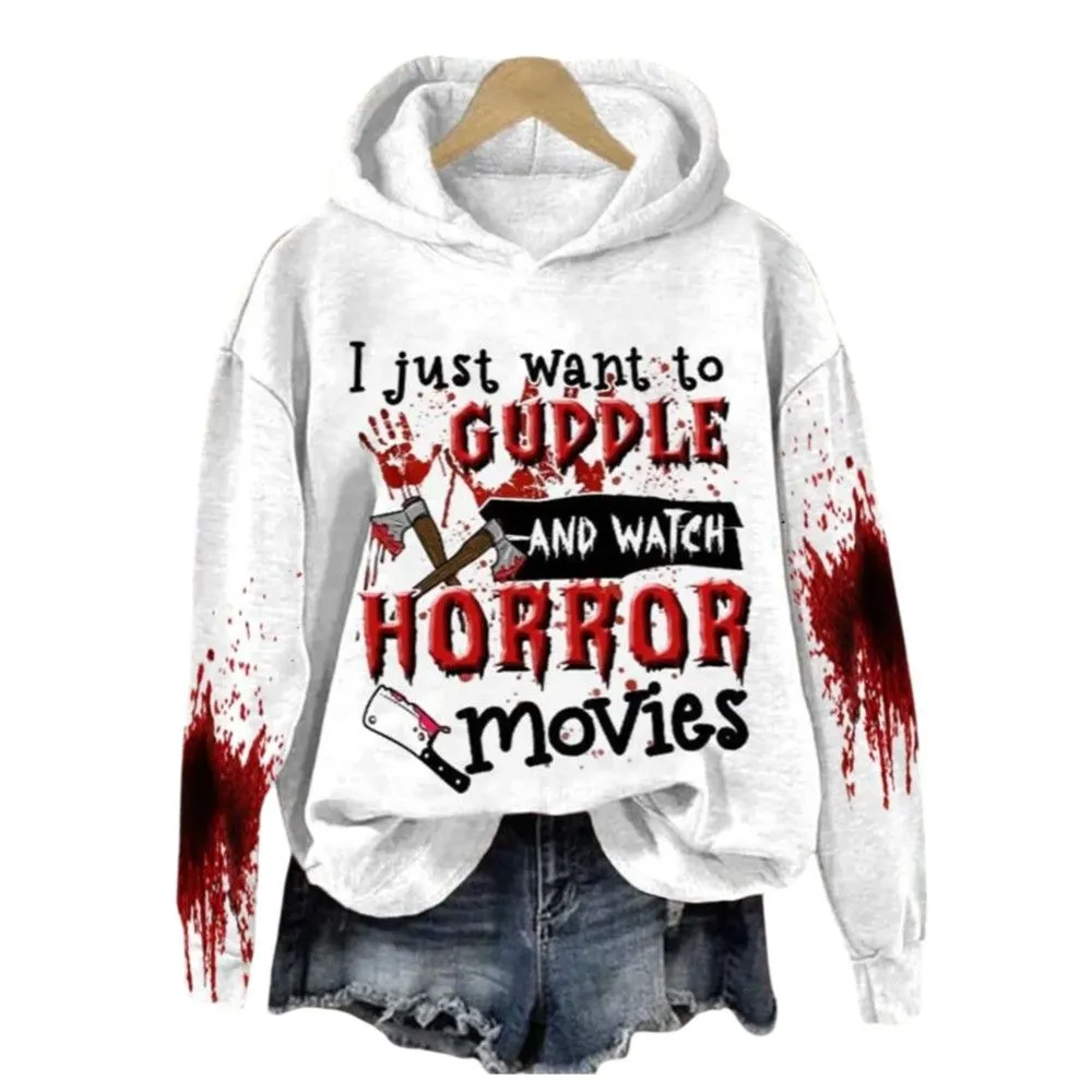 2025 Halloween I Just Want to Hug and Watch Horror Movies Printed Hooded Sweatshirt