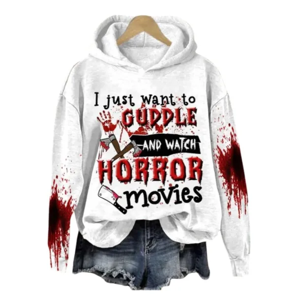 2025 Halloween I Just Want to Hug and Watch Horror Movies Printed Hooded Sweatshirt