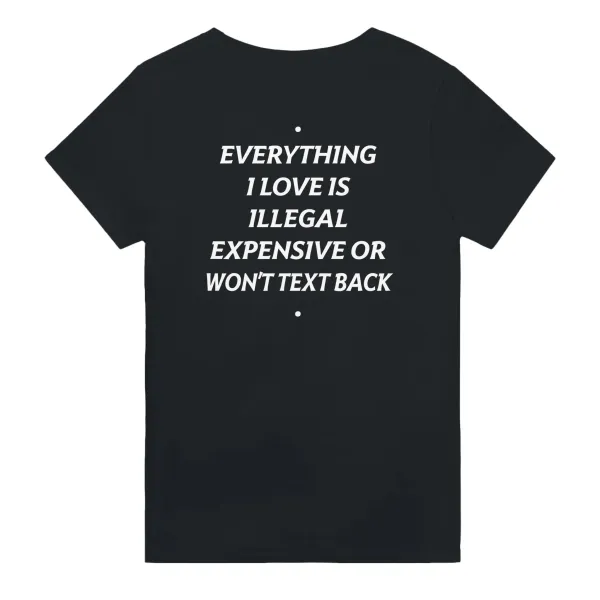 Men's EXPENSIVE OR WON'T TEXT BACK Print Casual Round Neck T-Shirt
