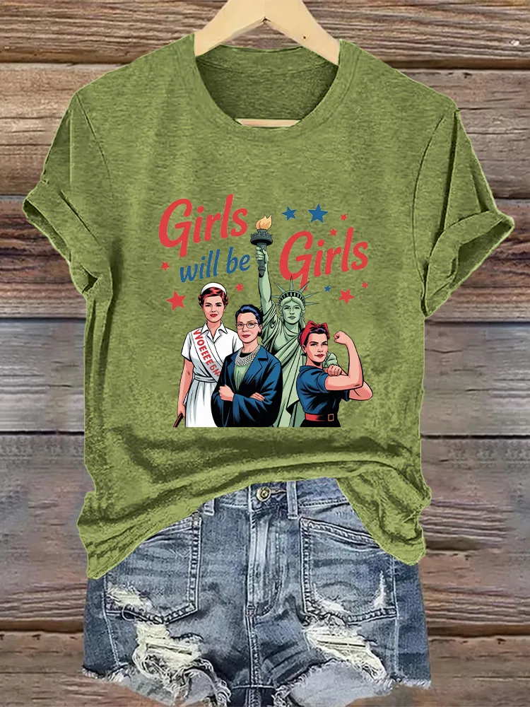 Woman'S Girls Will Be Girls Crew Neck Short Sleeve T-Shirt