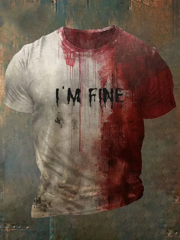 Men’s Bloody I’m Fine Halloween Print T-Shirt
