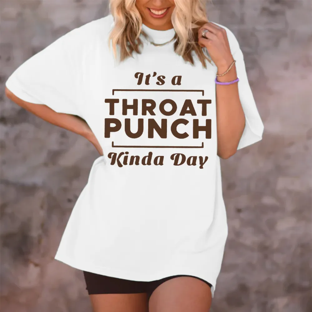 It's A Throat Punch Kinda Day Retro T-Shirt