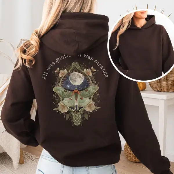 All Was Gentle All Was Strange Hoodie