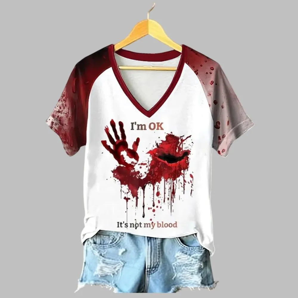 2025 Halloween Women’s I’m OK It’s Not My Blood Bloodstain Problem Solved Print T-Shirt