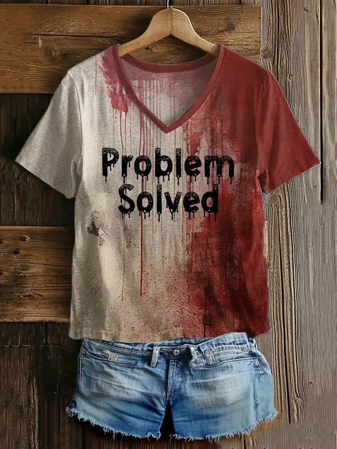 Women's Bloody Problem Solved Halloween Print V-Neck T-Shirt
