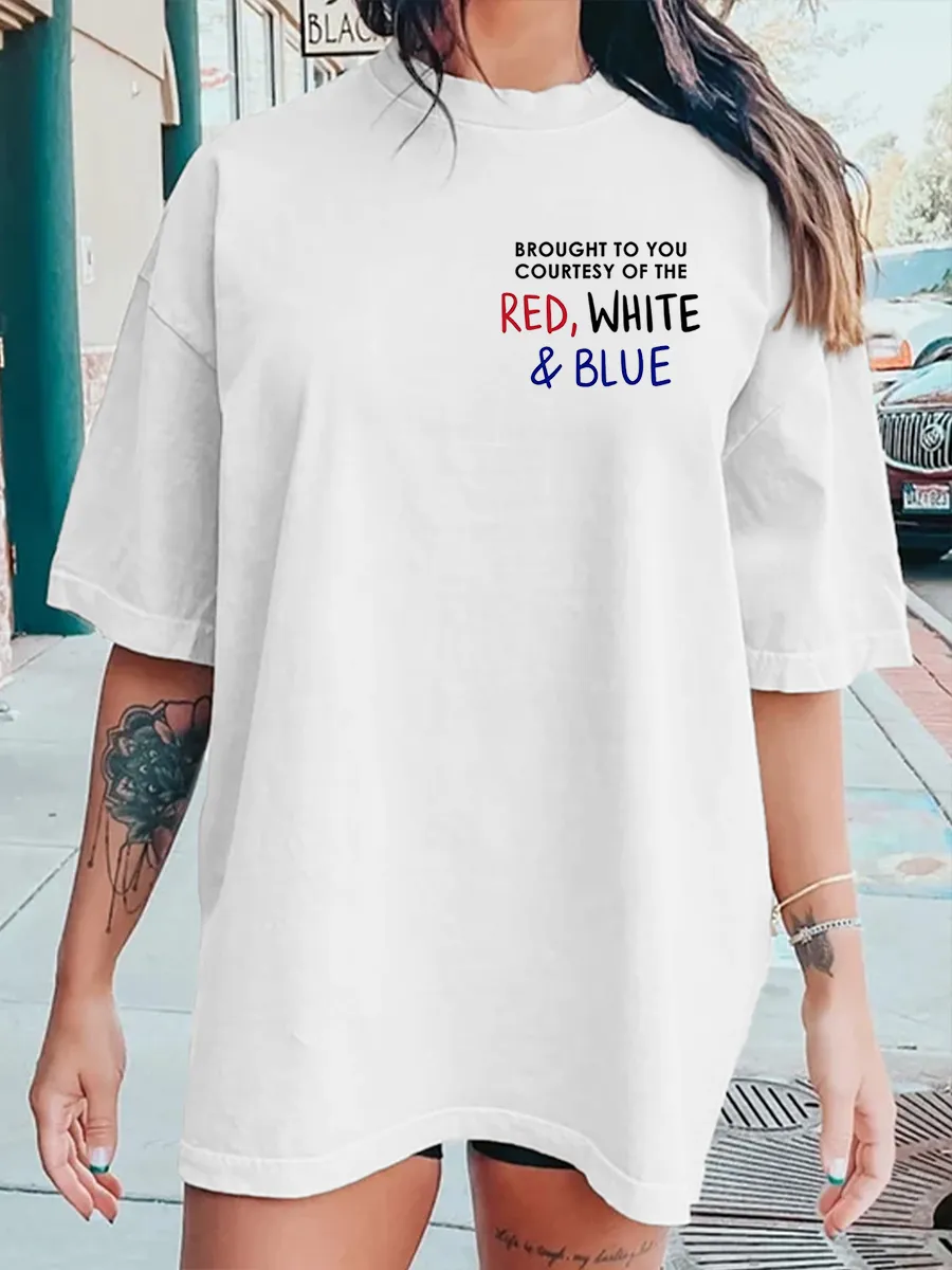 💥LAST DAY SALE 50% OFF💥Brought To You Courtesy Of The Red, White & Blue We’ll Put A Boot In Your Ass It’s The American Way T Shirt