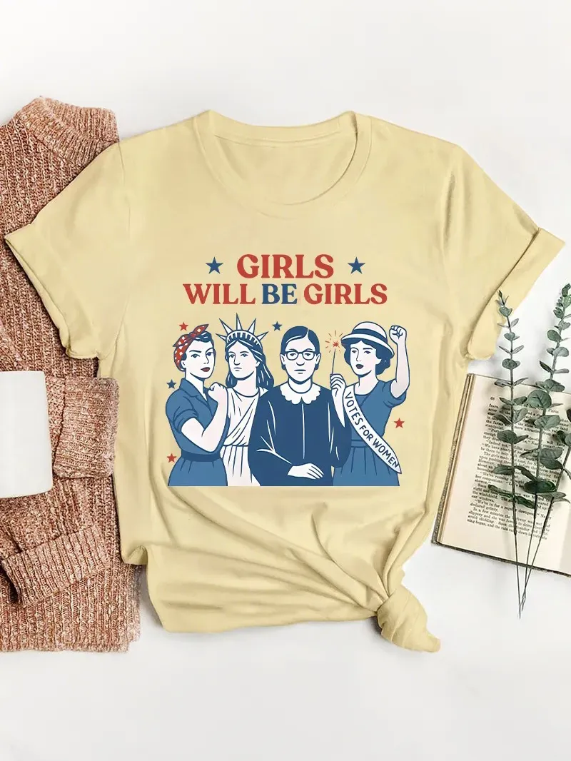 Girls Will Be Girls Women'S Rights Teacher T-Shirt