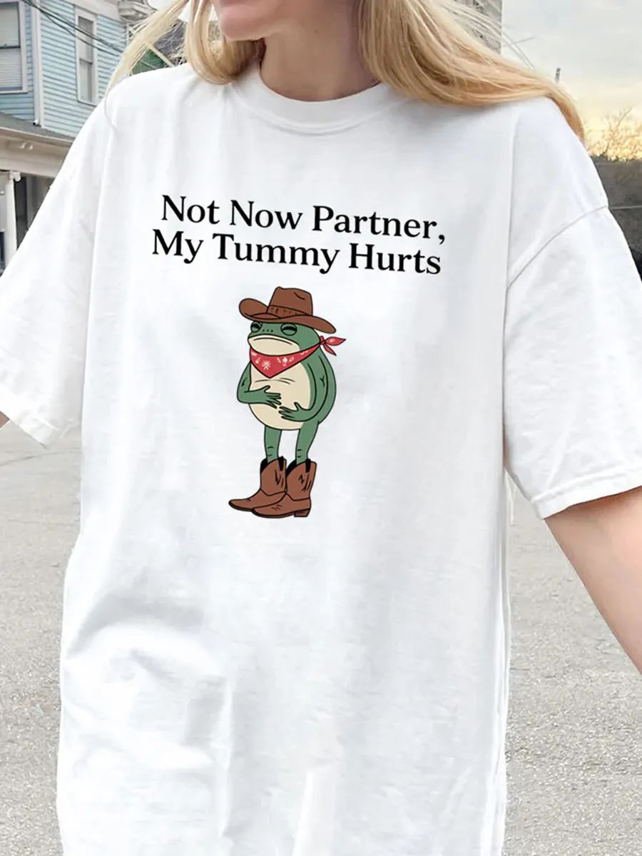Not Now Partner My Tummy Hurts Comfort Colors T-shirt