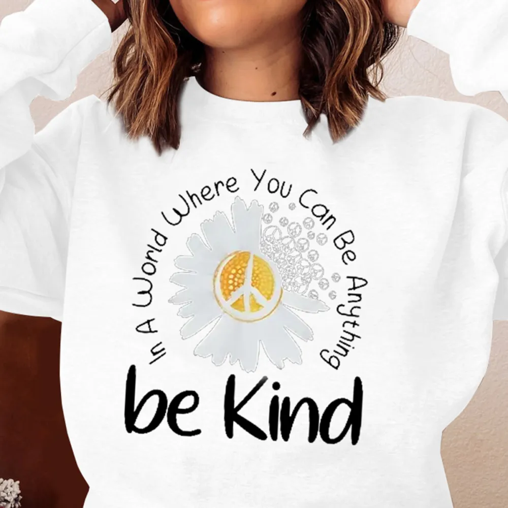 Be Kind Printed Casual Sweatshirts