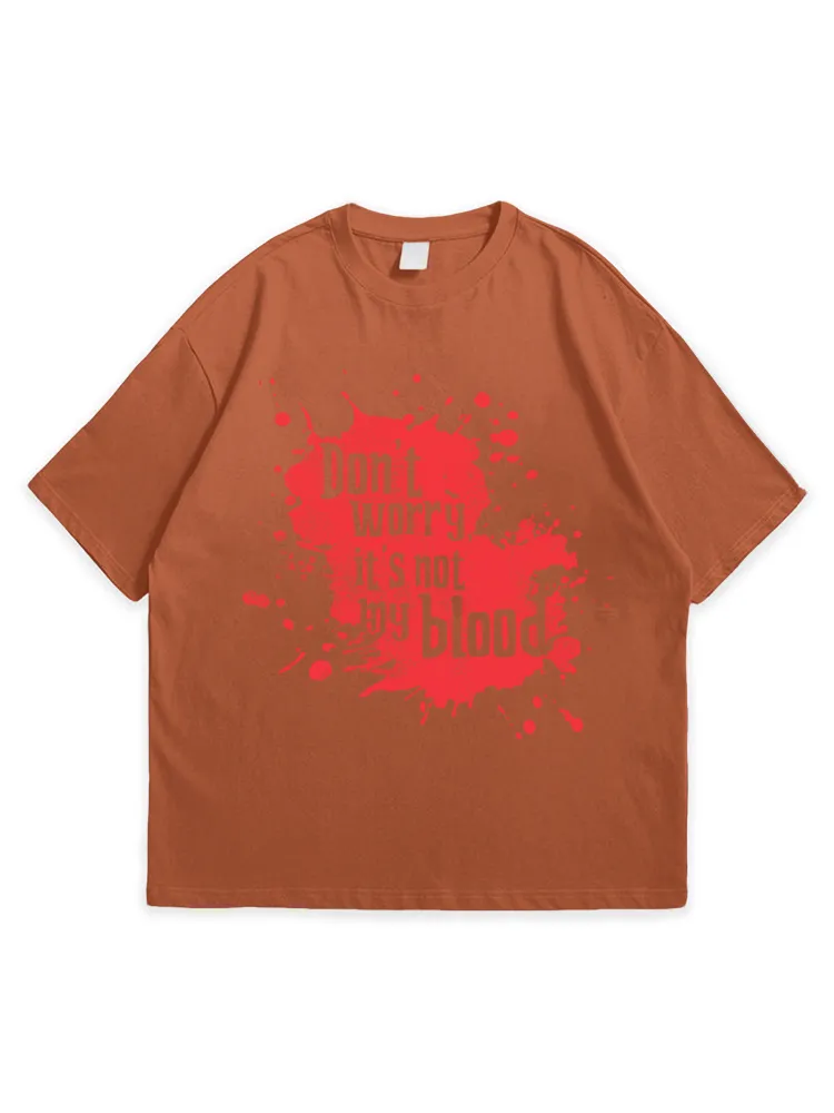 Men'S Halloween DON'T WORRY IT'S NOT MY BLOOD Comfortable Round Neck  T-Shirt